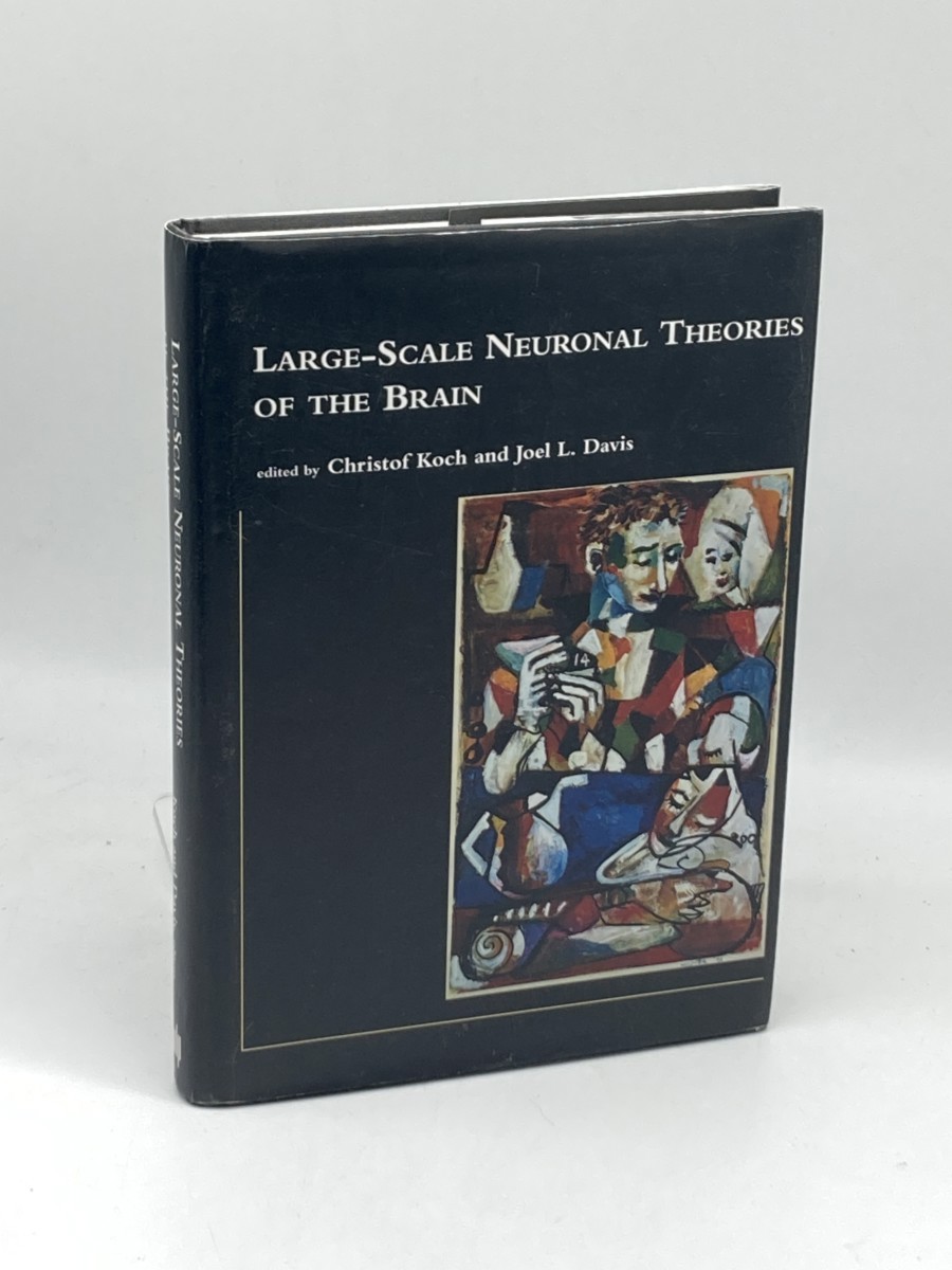 Image for Large-Scale Neuronal Theories of the Brain Large-Scale Neuronal Theories of the Brain