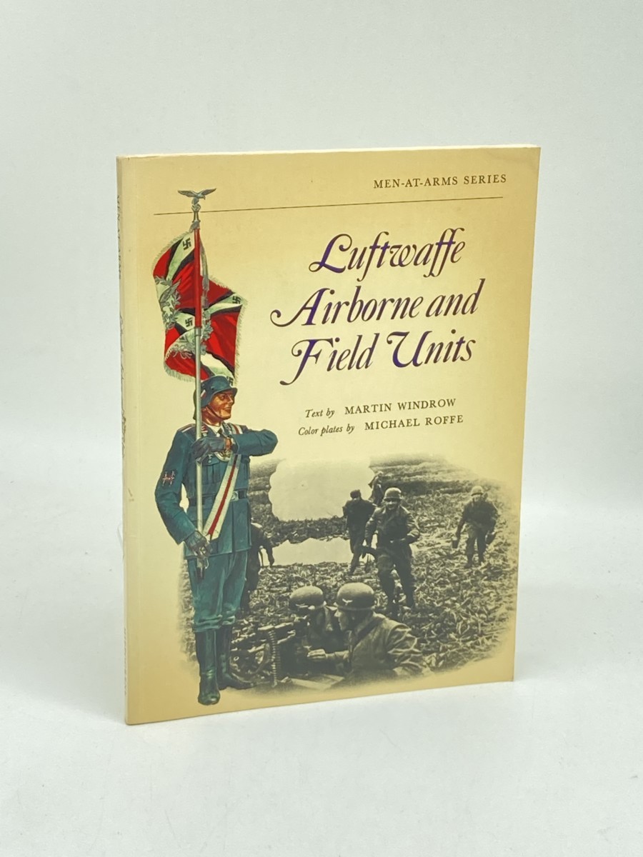 Image for Luftwaffe Airborne and Field Units Luftwaffe Airborne and Field Units