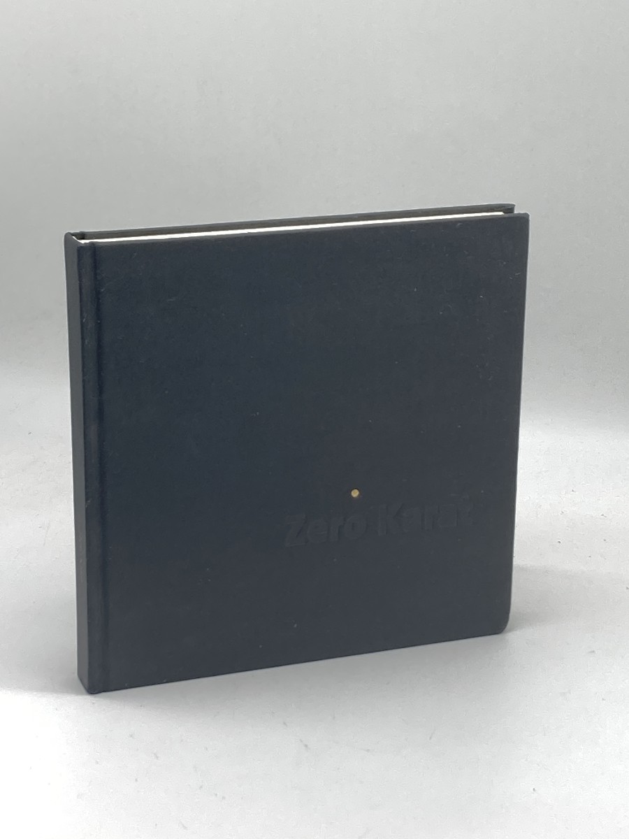 Image for Zero Karat (Signed by Donna Schneier) ; The Donna Schneier Gift to the American Craft Museum Zero Karat (Signed by Donna Schneier) ; The Donna Schneier Gift to the American Craft Museum
