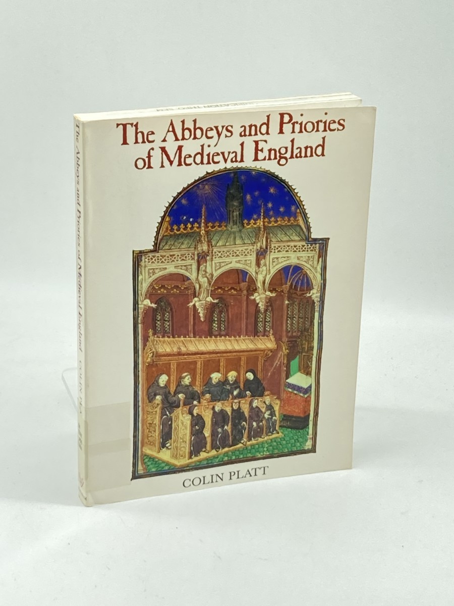 Image for The Abbeys and Priories of Medieval England The Abbeys and Priories of Medieval England