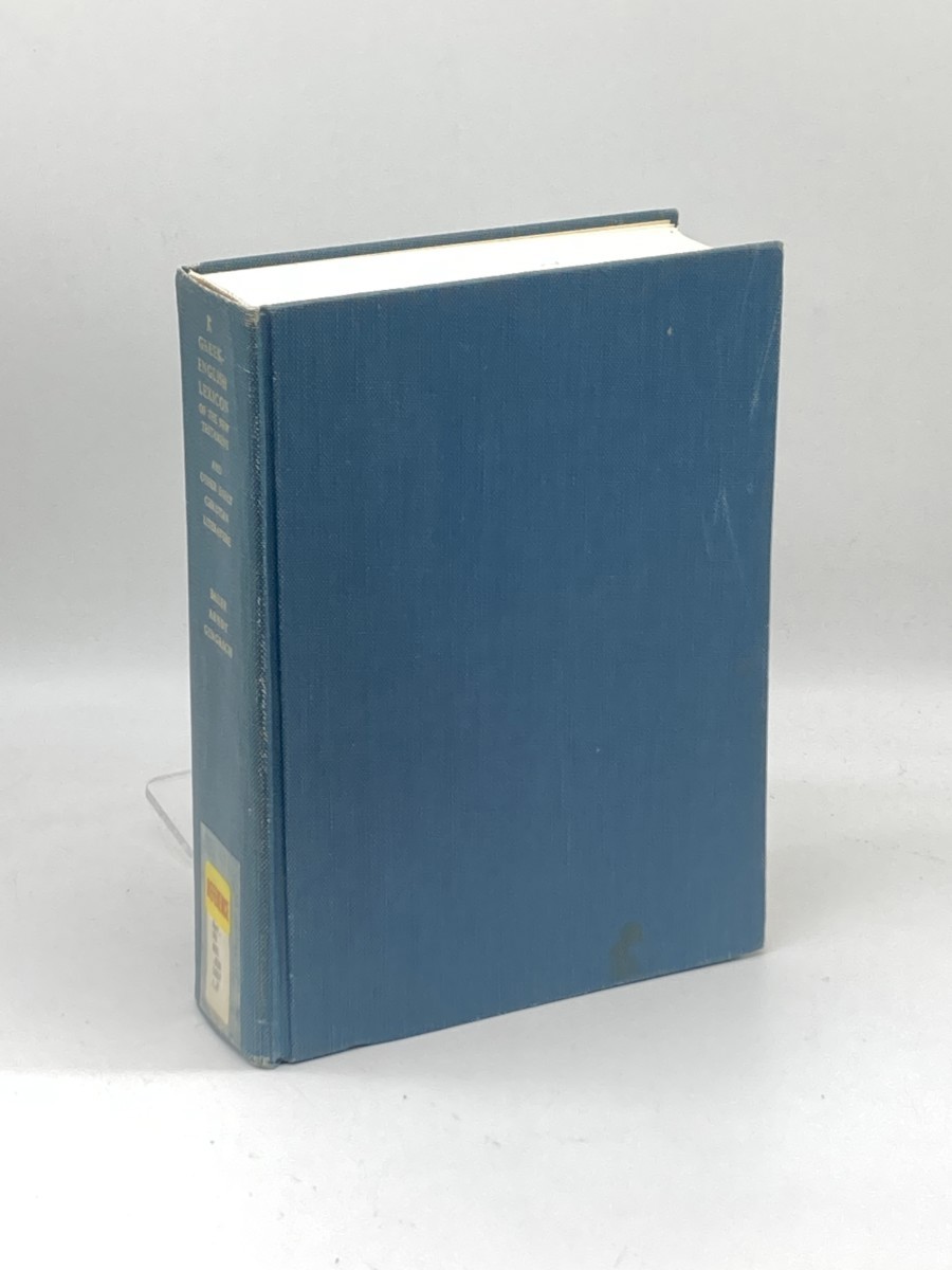 Image for A Greek-English Lexicon of the New Testament and Other Early Christian Literature A Greek-English Lexicon of the New Testament and Other Early Christian Literature