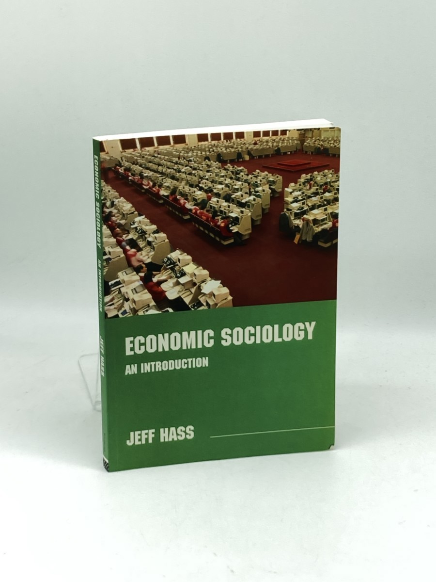 Economic Sociology; An Introduction