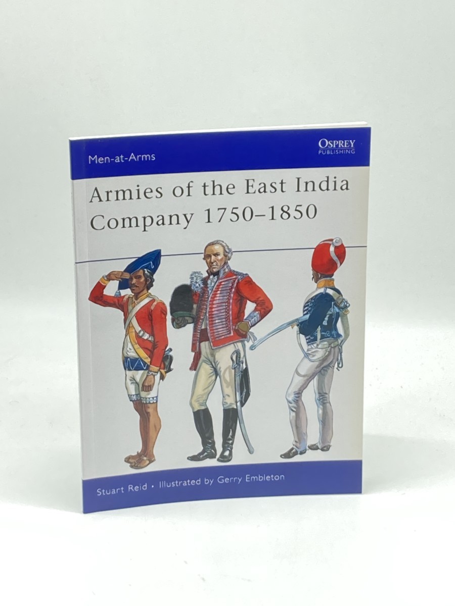 Armies of the East India Company 17501850 (First Printing)