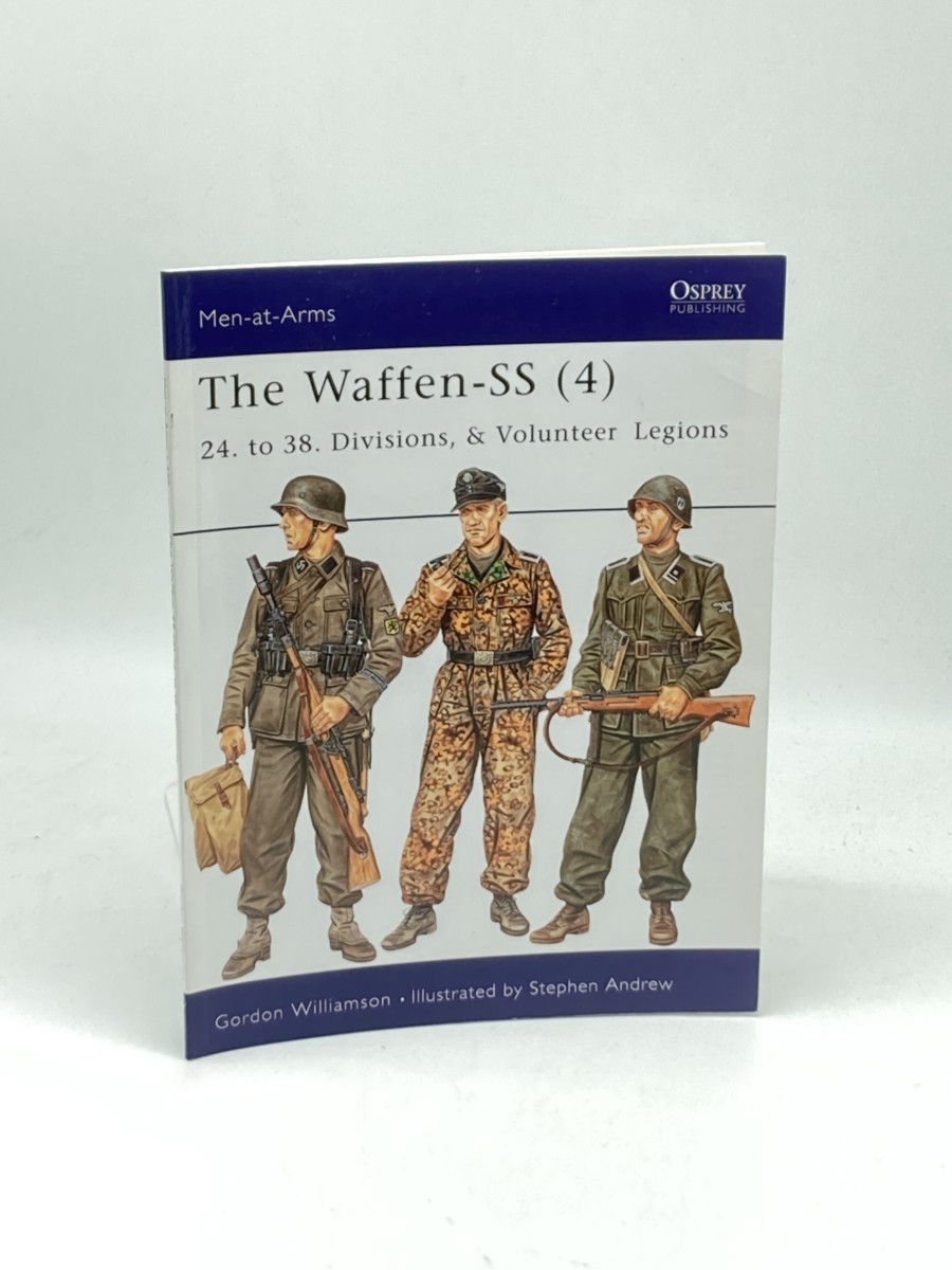The Waffen-Ss (4) ; 24. to 38. Divisions, & Volunteer Legions (Men-At-Arms, 420)
