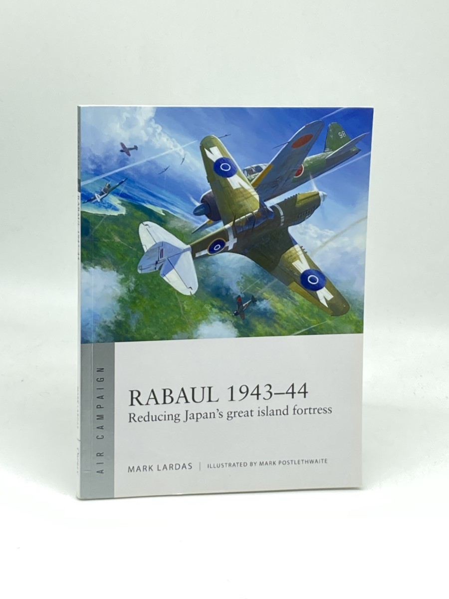 Rabaul 194344 (First Printing) ; Reducing Japan's Great Island Fortress