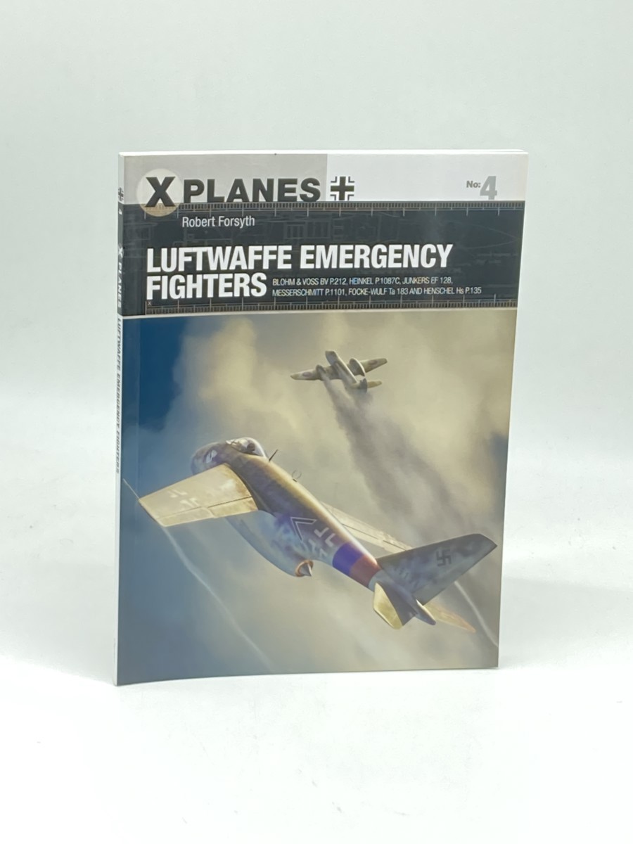 Image for Luftwaffe Emergency Fighters (First Printing) ; Blohm & Voss BV P.212 , Heinkel P.1087C, Junkers EF 128, Messerschmitt P.1101, Focke-Wulf Ta 183 and Henschel Hs P.135 Luftwaffe Emergency Fighters (First Printing) ; Blohm & Voss BV P.212 , Heinkel P.1087C, Junkers EF 128, Messerschmitt P.1101, Focke-Wulf Ta 183 and Henschel Hs P.135