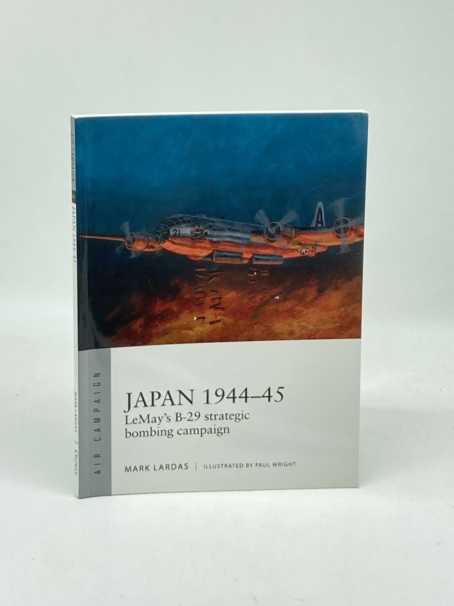 Japan 194445; Lemay'S B-29 Strategic Bombing Campaign