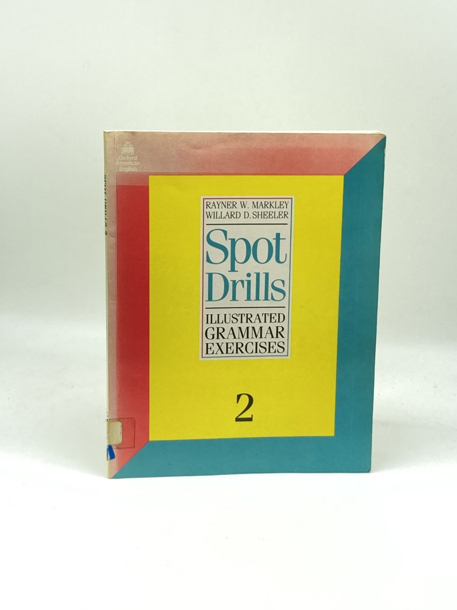 Image for Spot Drills 2; Intermediate Illustrated Grammar Exercises Spot Drills 2; Intermediate Illustrated Grammar Exercises
