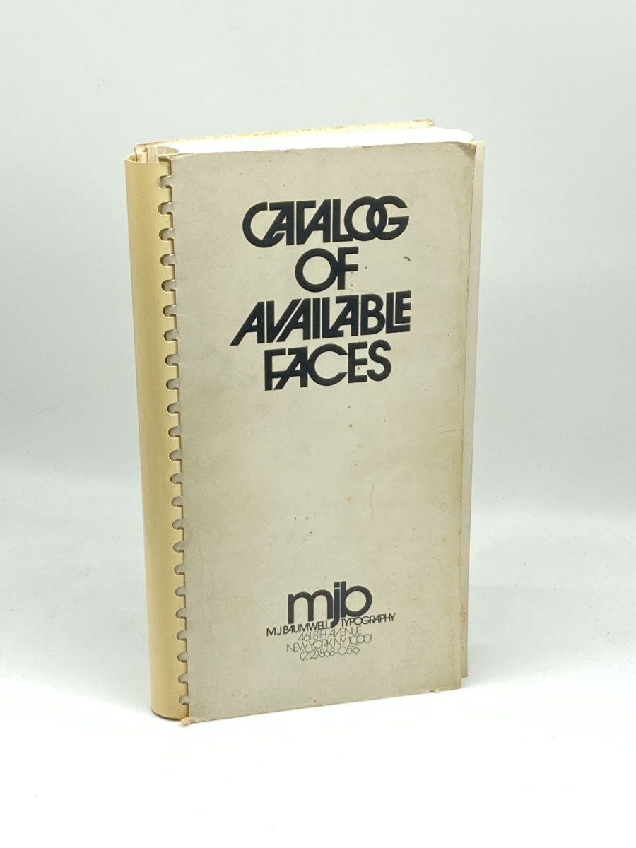 Catalog of Available Faces - MJB; MJB4UMWELL TYPOGRAPHY