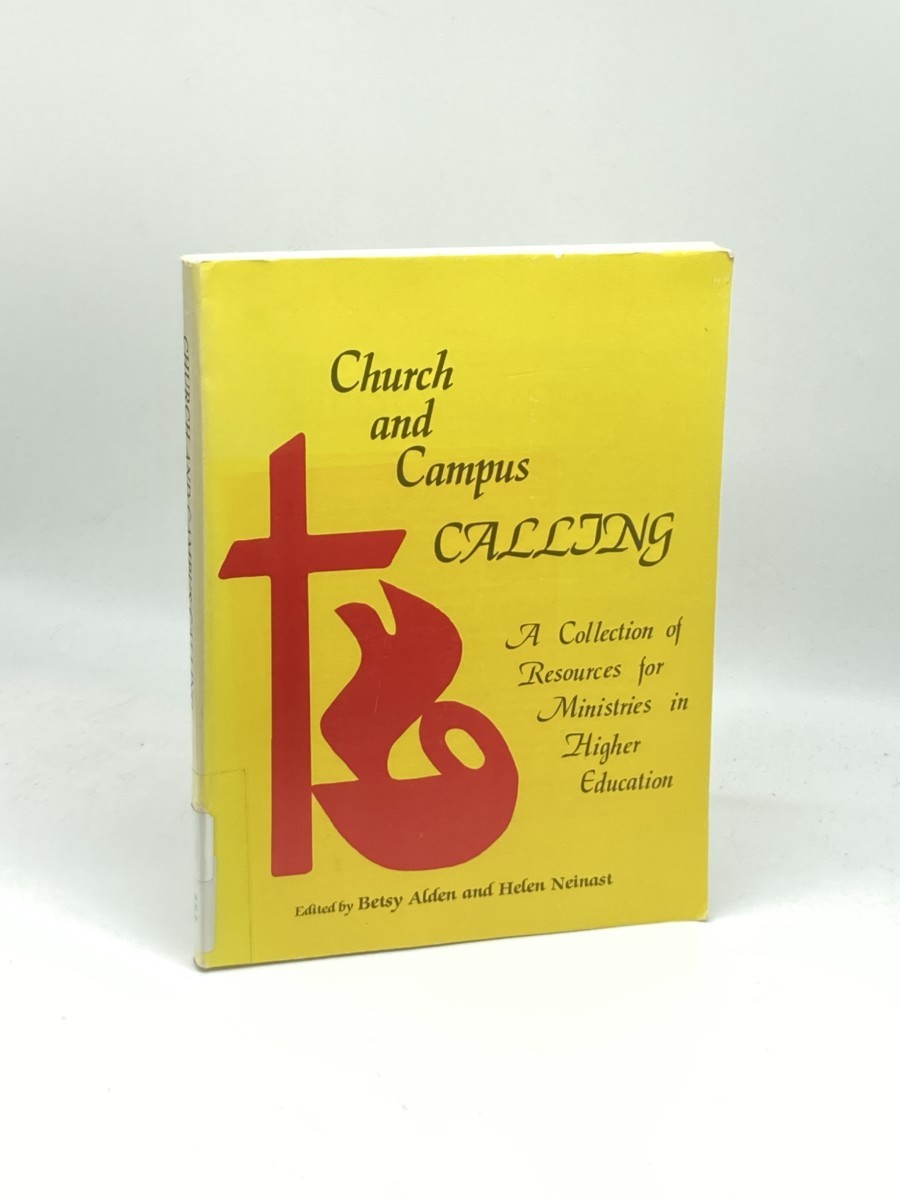 Church and Campus Calling; A Collection of Resources for Ministries in Higher Education