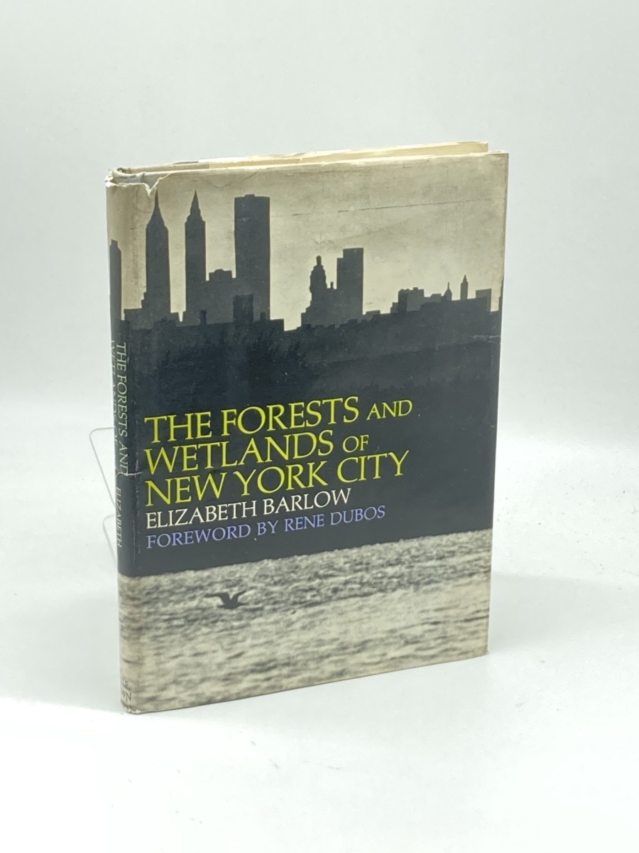 Image for The Forests and Wetlands of New York City The Forests and Wetlands of New York City