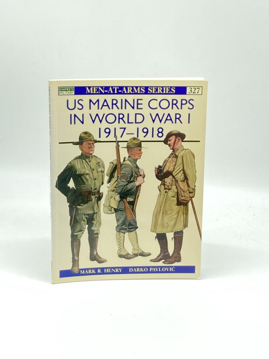 Image for US Marine Corps in World War I, 1917-1918 (First Printing) US Marine Corps in World War I, 1917-1918 (First Printing)