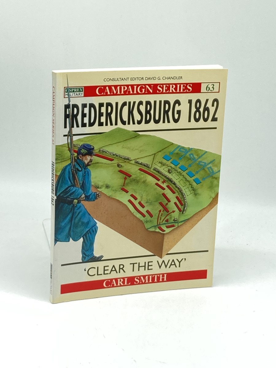 Fredericksburg 1862; 'Clear the Way'