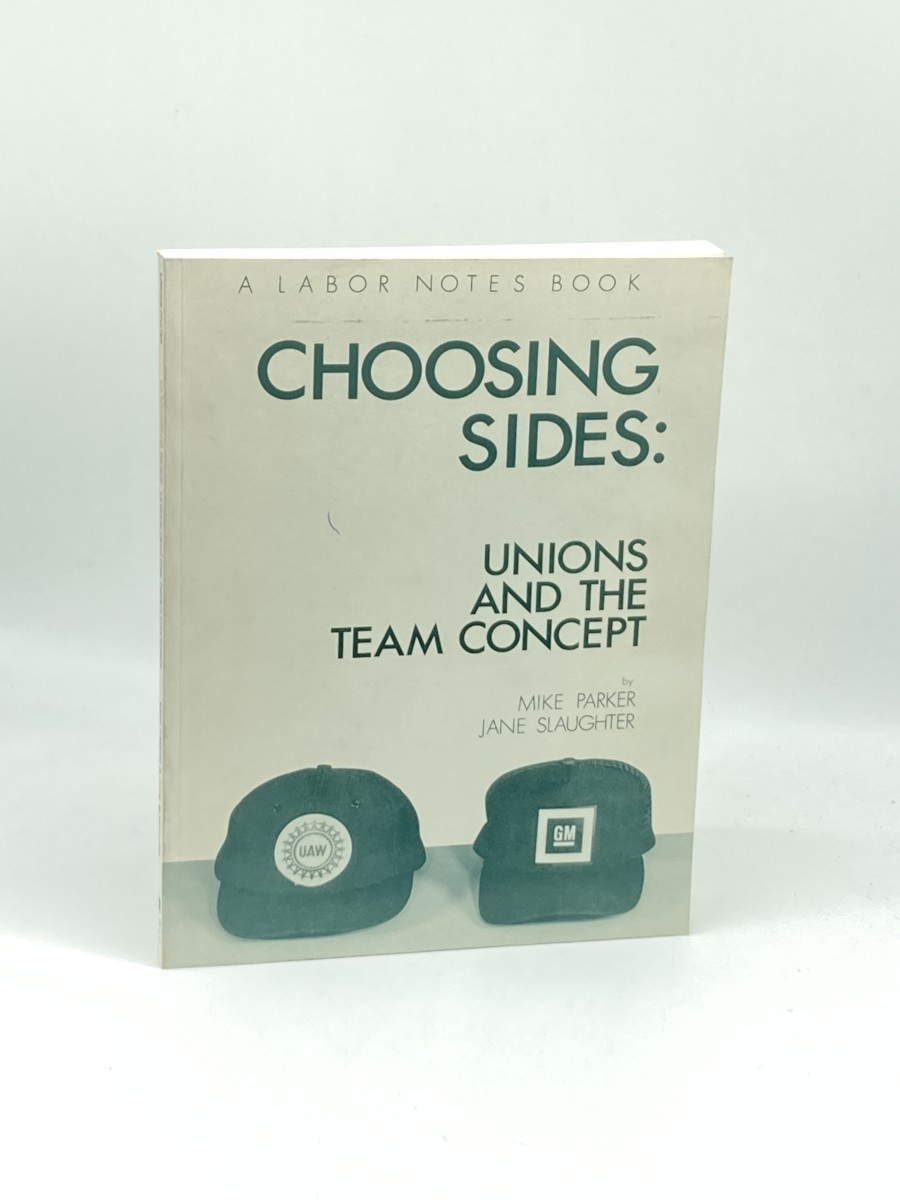 Choosing Sides; Unions and the Team Concept