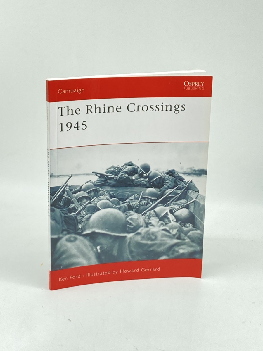 The Rhine Crossings 1945 (First Printing)