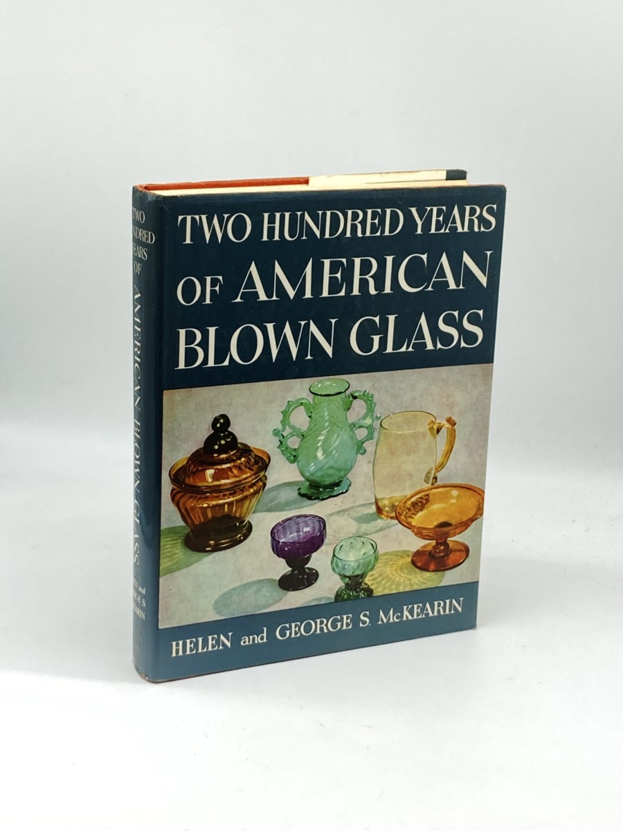Image for Two Hundred Years of American Blown Glass Two Hundred Years of American Blown Glass