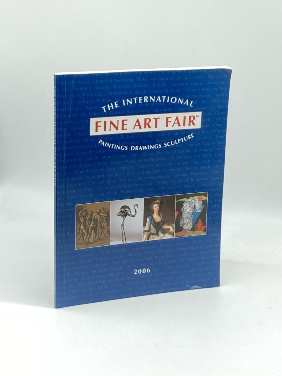 The International Fine Art Fair 2006; Paintings, Drawings, Sculpture
