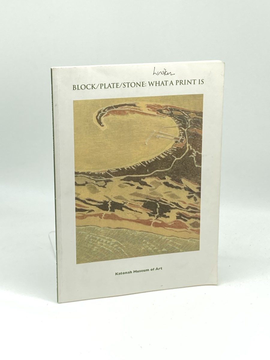 Image for Block/Plate/Stone; What a Print Is Block/Plate/Stone; What a Print Is