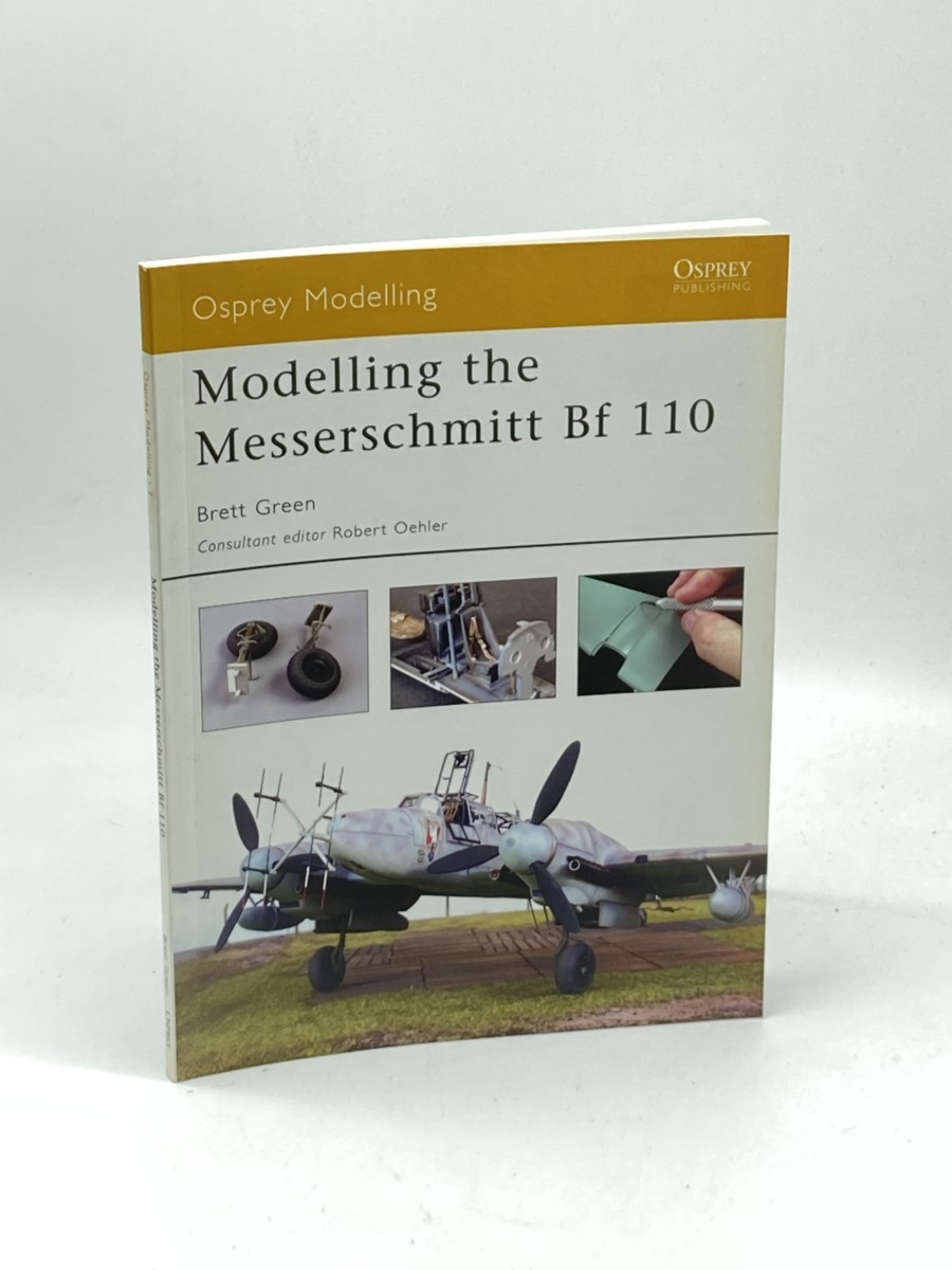 Modelling the Messerschmitt Bf 110 (First Printing)