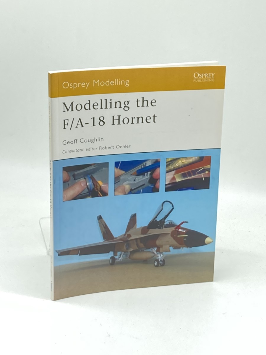 Modelling the F/A-18 Hornet (First Printing)
