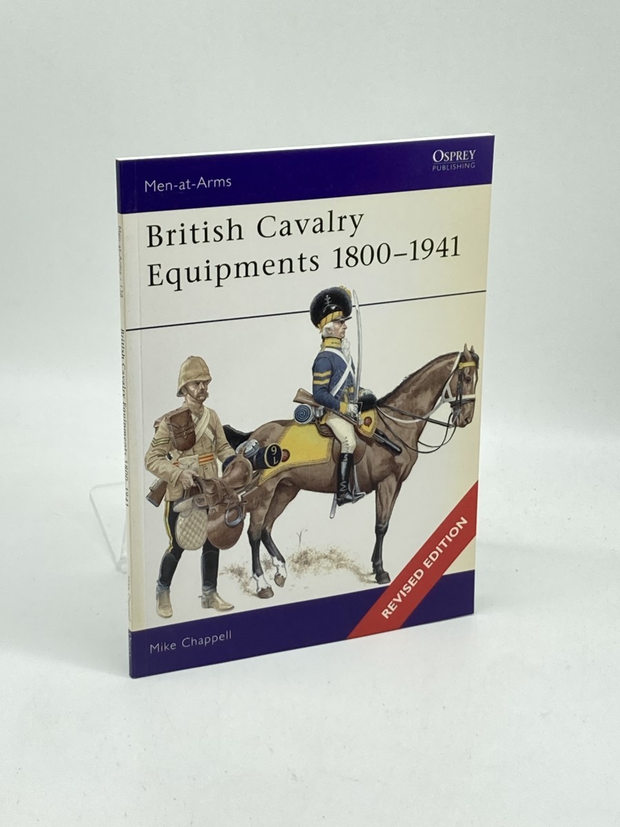 Image for British Cavalry Equipments 18001941 British Cavalry Equipments 18001941
