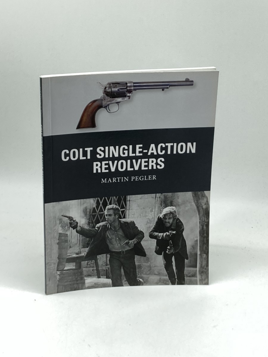 Image for Colt Single-Action Revolvers (First Printing) Colt Single-Action Revolvers (First Printing)