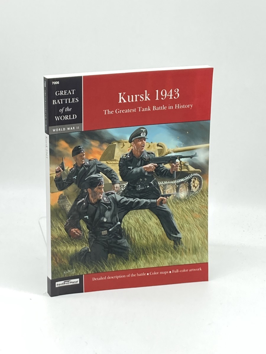Image for Kursk 1943; The Greatest Tank Battle in History - Great Battles of the World Series 7006 Kursk 1943; The Greatest Tank Battle in History - Great Battles of the World Series 7006