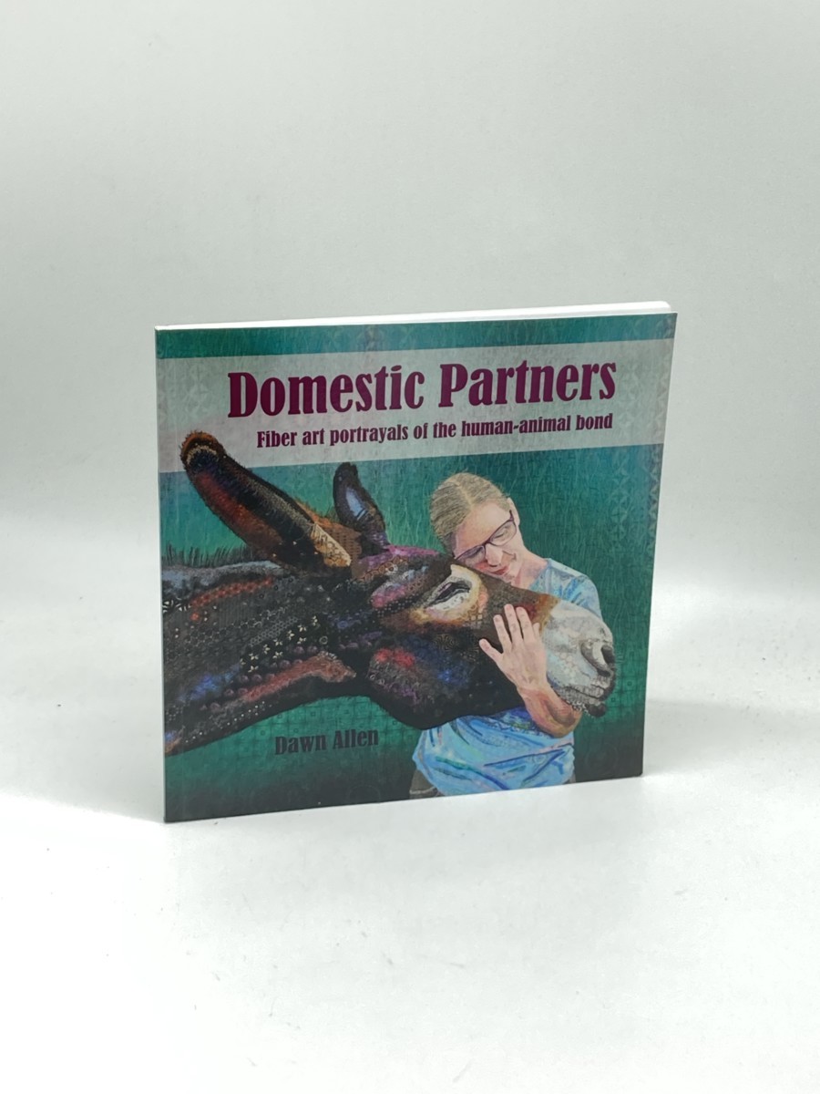 Domestic Partners (Signed) ; Fiber Art Portrayals of the Human-Animal Bond