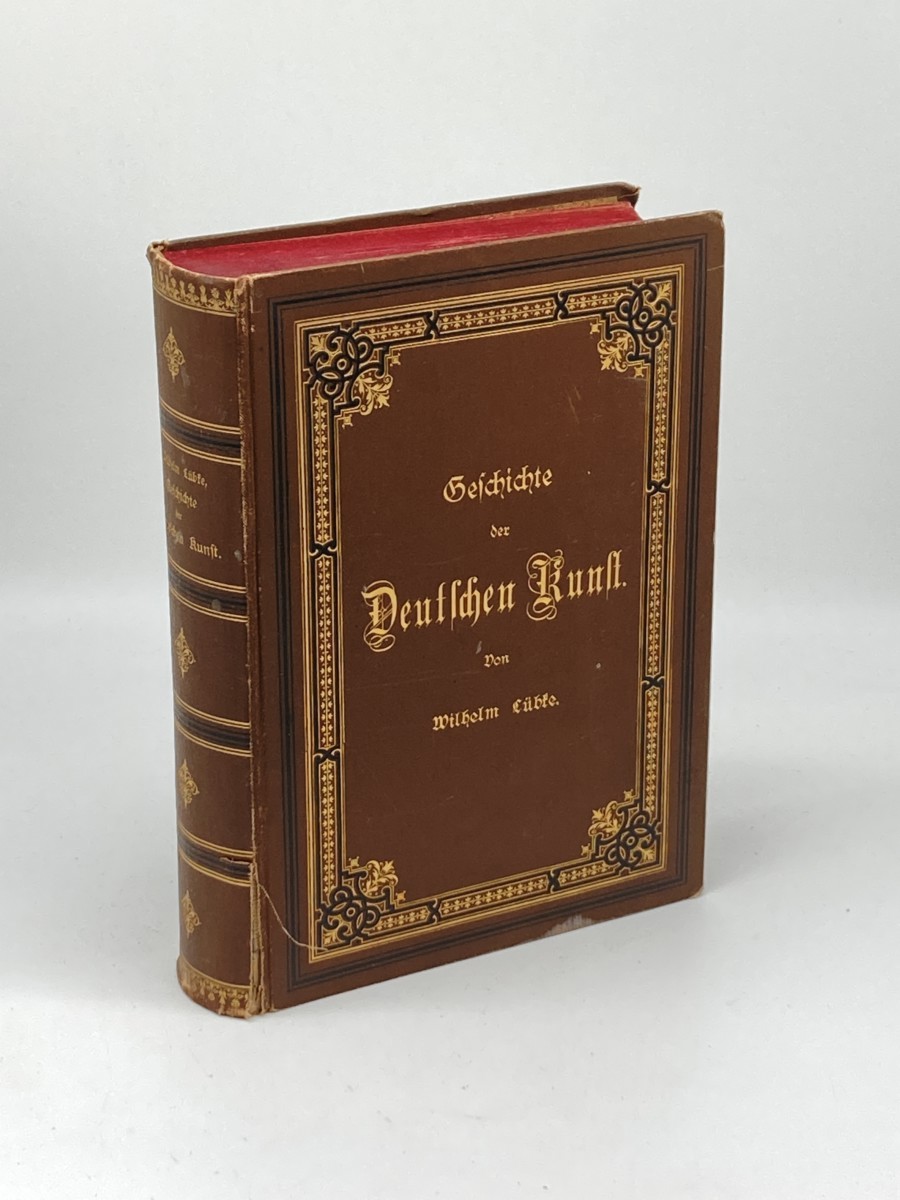 Geschichte Der Deutschen Kunst Von Den Fruhesten Zeiten Bis Zur Gegenwart (1890)