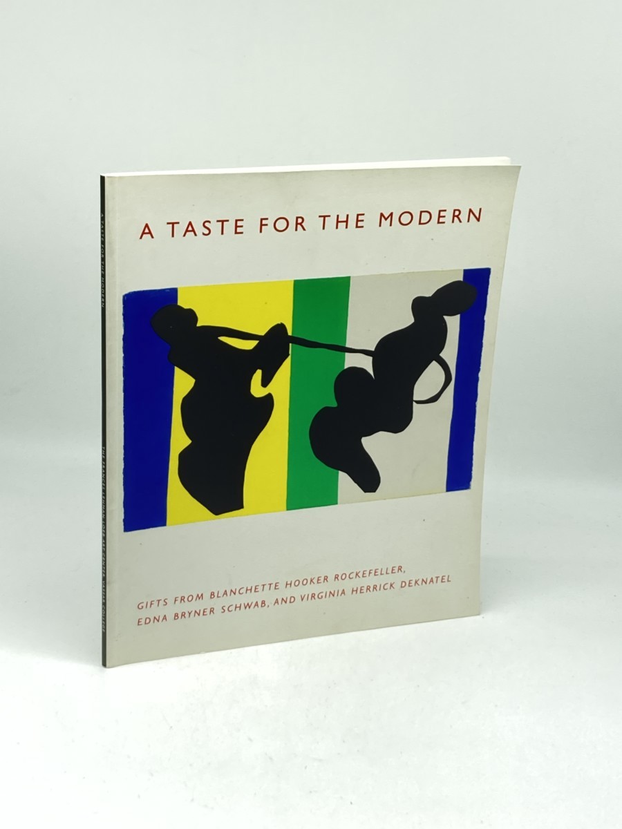 A Taste for the Modern, Gifts from Blanchette Hooker Rockefeller, Edna Bryner Schwab, and Virginia Herrick Deknatel
