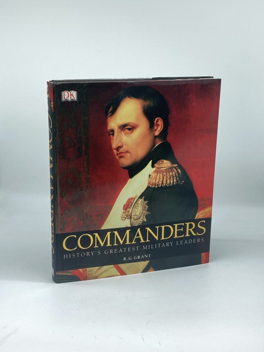 Commanders; History's Greatest Military Leaders