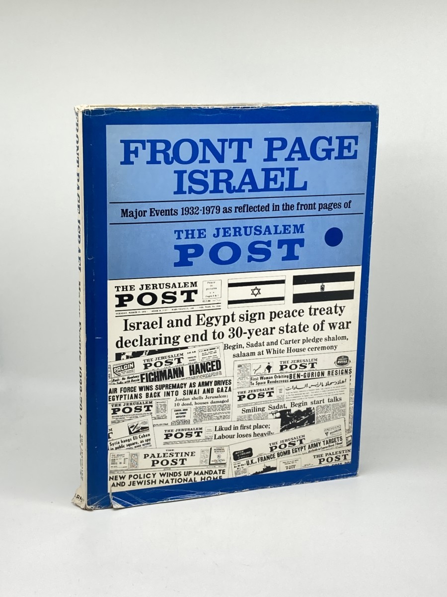 Front Page Israel; Major Events 1932-1979 As Reflected in the Front Page of the Herusalem Post