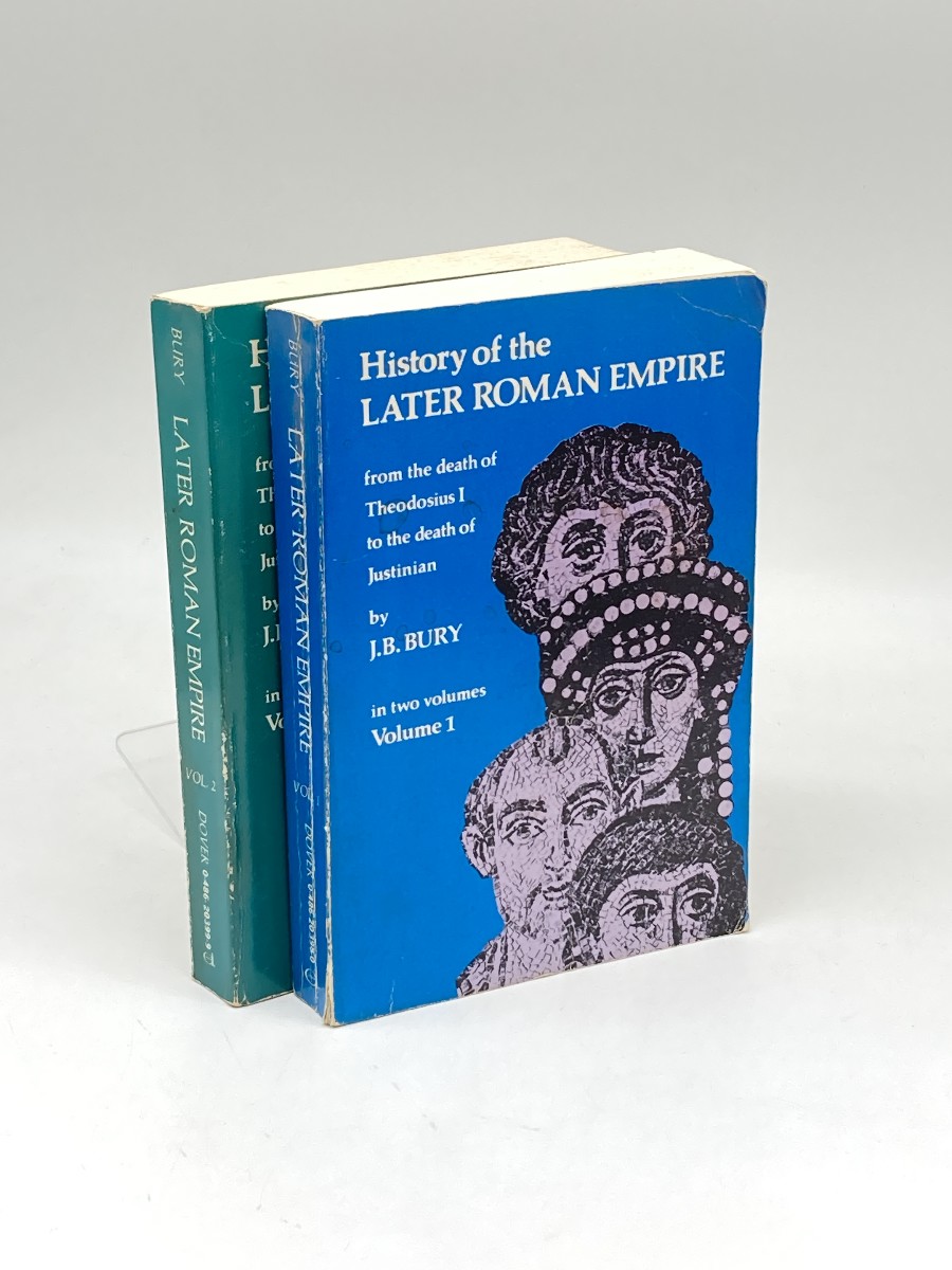 History of the Later Roman Empire; Volumes 1 and 2; From the Death of Theodosius I to the Death of Justinian