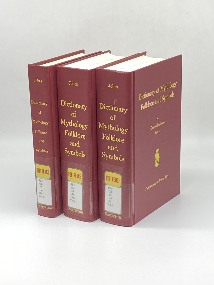 Dictionary of Mythology Folklore and Symbols, Volumes 1, 2, and 3