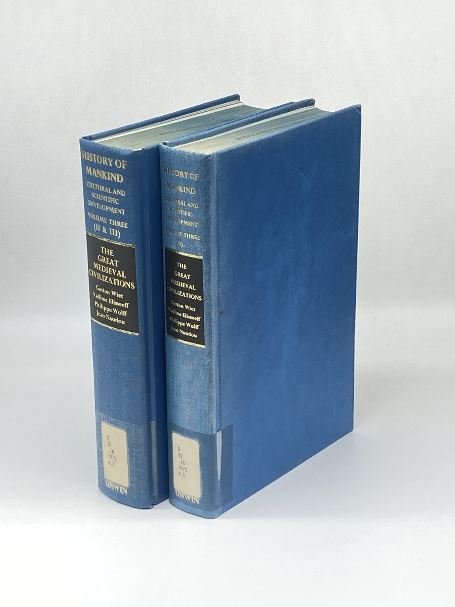 The Great Medieval Civilizations; Parts 1, 2, and 3 (In 2 Volumes) ; History of Mankind; Cultural and Scientific Development; Volume 3
