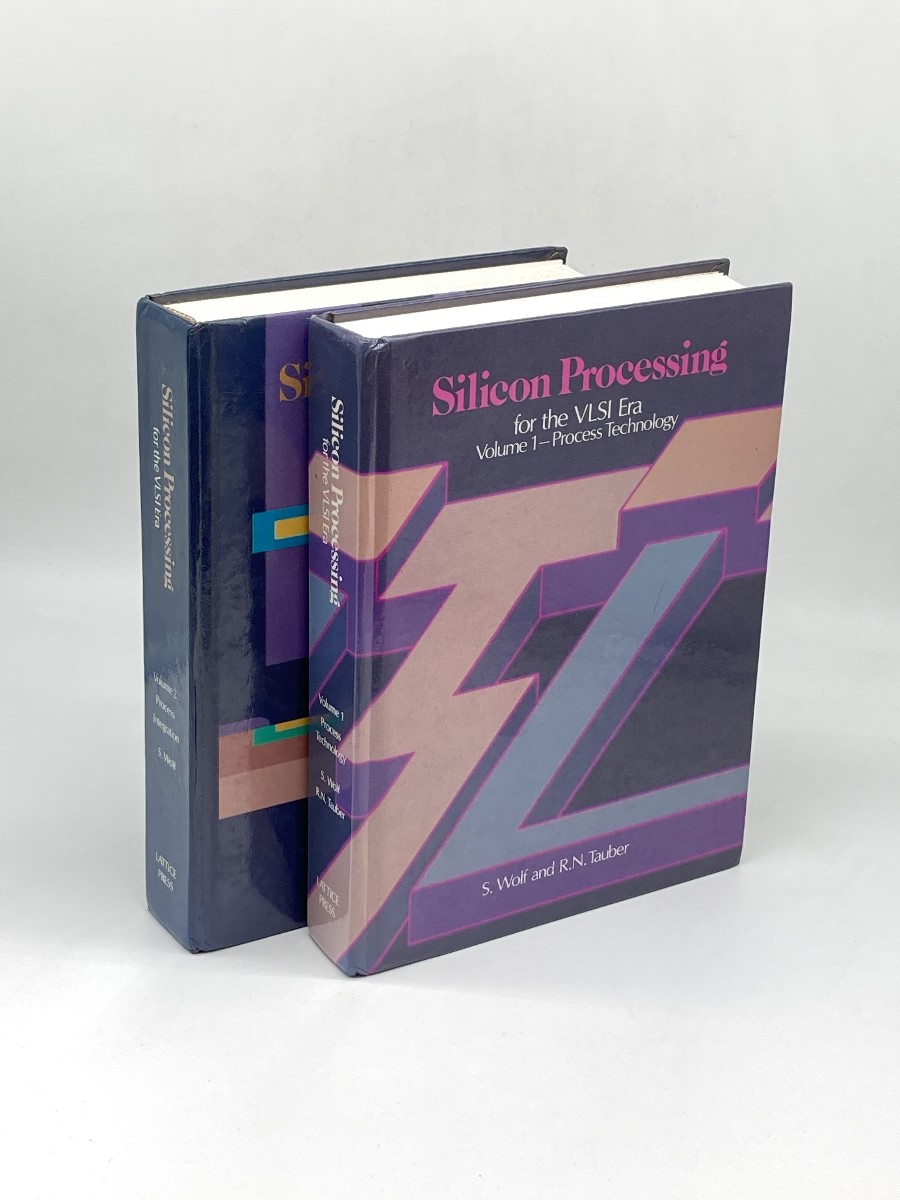 Image for Silicon Processing for the VLSI Era, Volumes 1 and 2; Process Technology and Integration Silicon Processing for the VLSI Era, Volumes 1 and 2; Process Technology and Integration