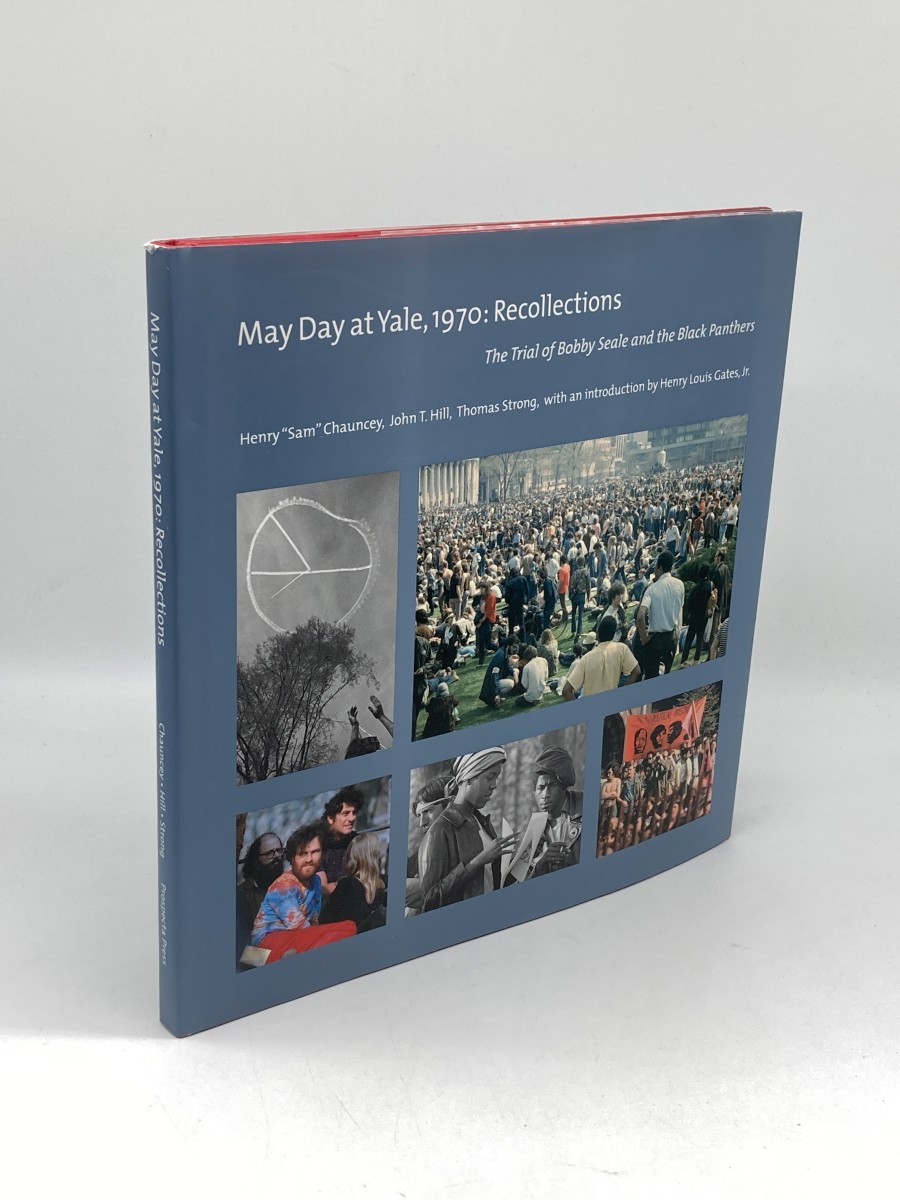 May Day At Yale, 1970; Recollections: the Trial of Bobby Seale and the Black Panthers