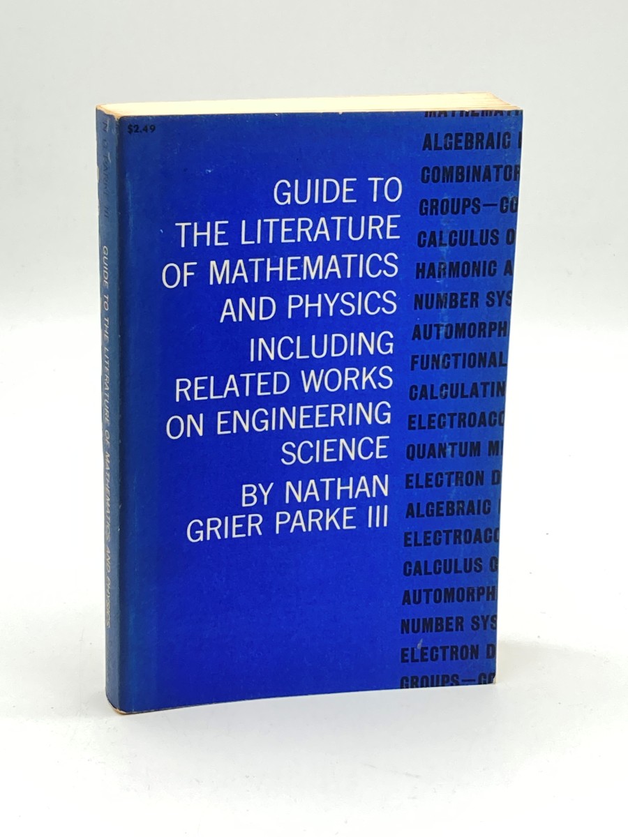 Guide to the Literature of Mathematics and Physics Including Related Works on Engineering Science