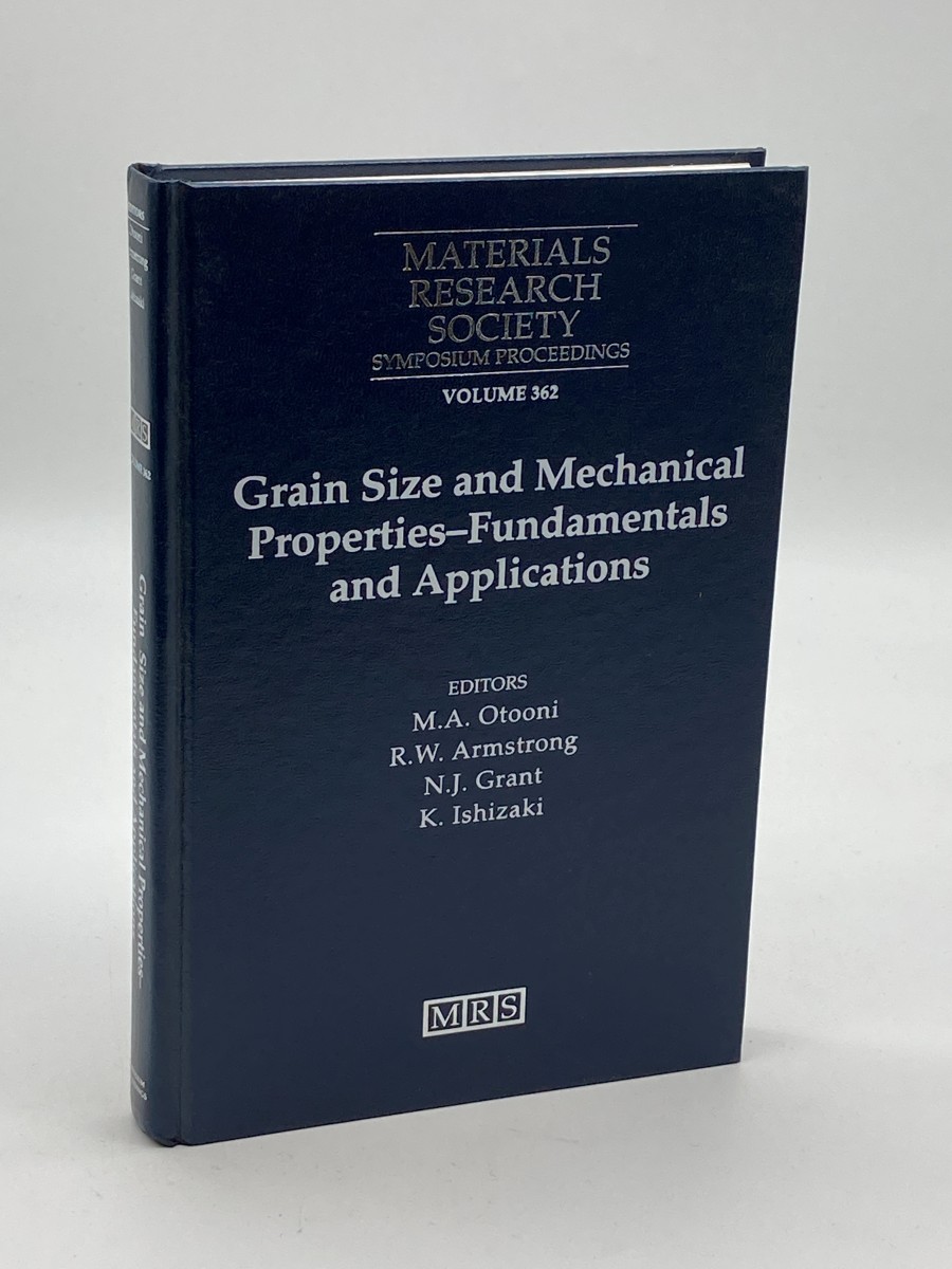 Grain Size and Mechanical Properties Fundamentals and Applications : Symposium Held November 27-December 2, 1994, Boston, Massachusetts, U. S. A