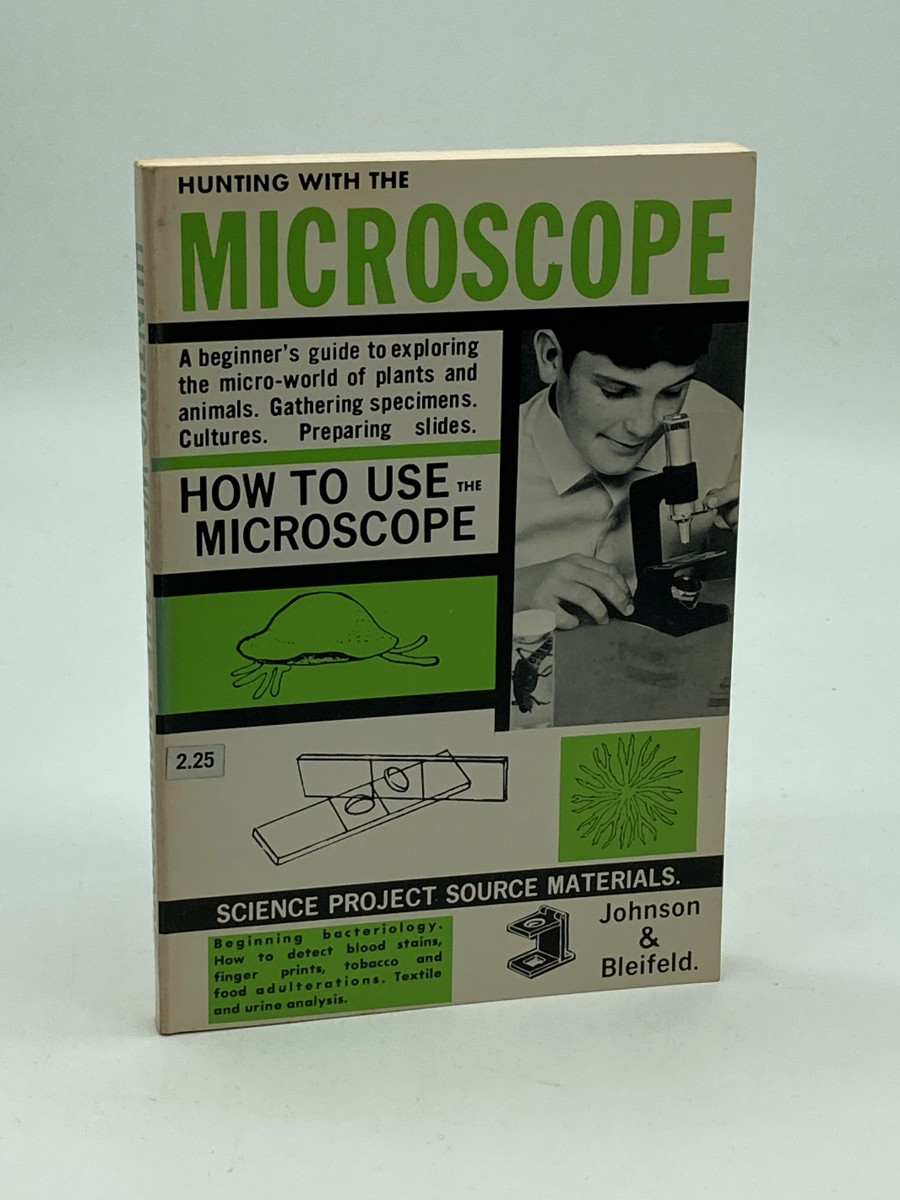 Hunting with the Microscope