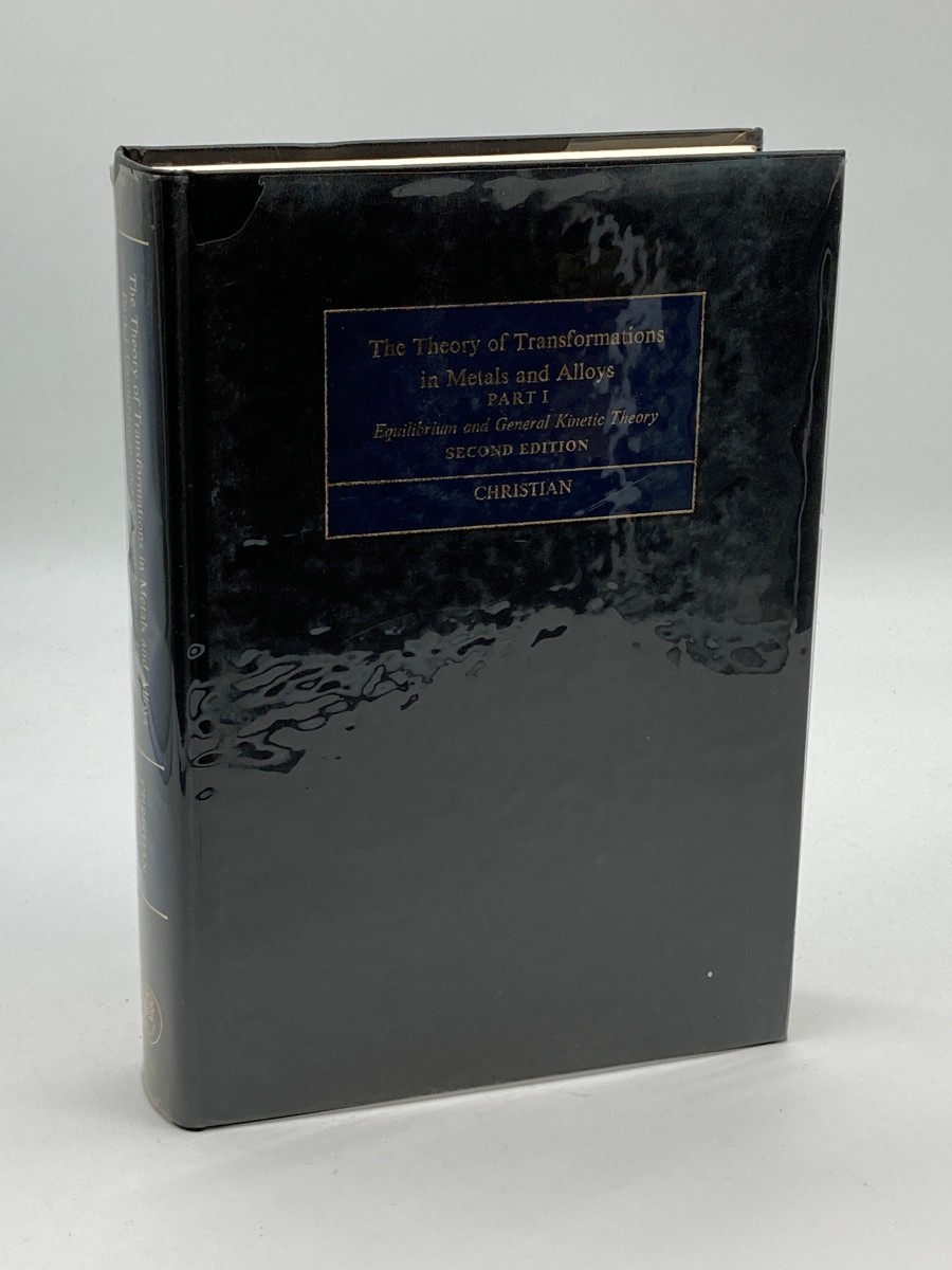 The Theory of Transformations in Metals and Alloys. an Advanced Textbook in Physical Metallurgy, Part 1 Equilibrium and General Kinetic Theory.