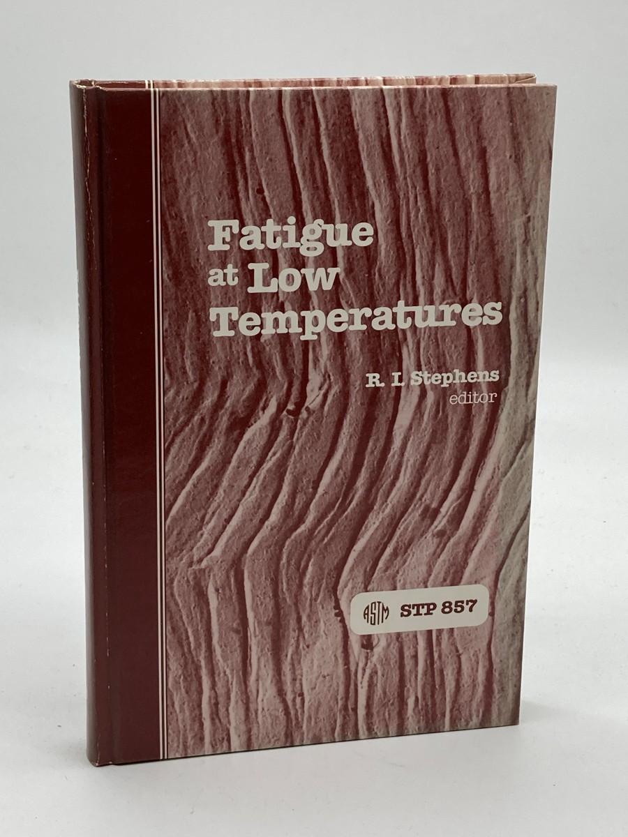 Image for Fatigue At Low Temperatures Symposium May 1983 Fatigue At Low Temperatures Symposium May 1983