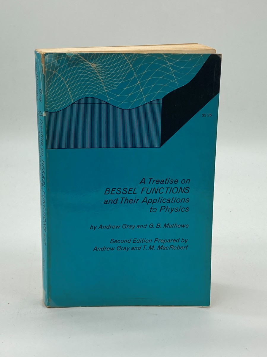 A Treatise on Bessel Functions and Their Applications to Physics