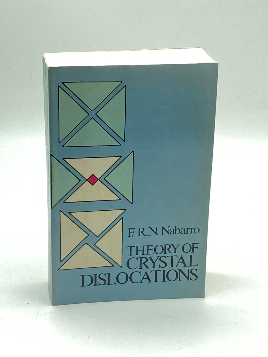Image for Theory of Crystal Dislocations Theory of Crystal Dislocations