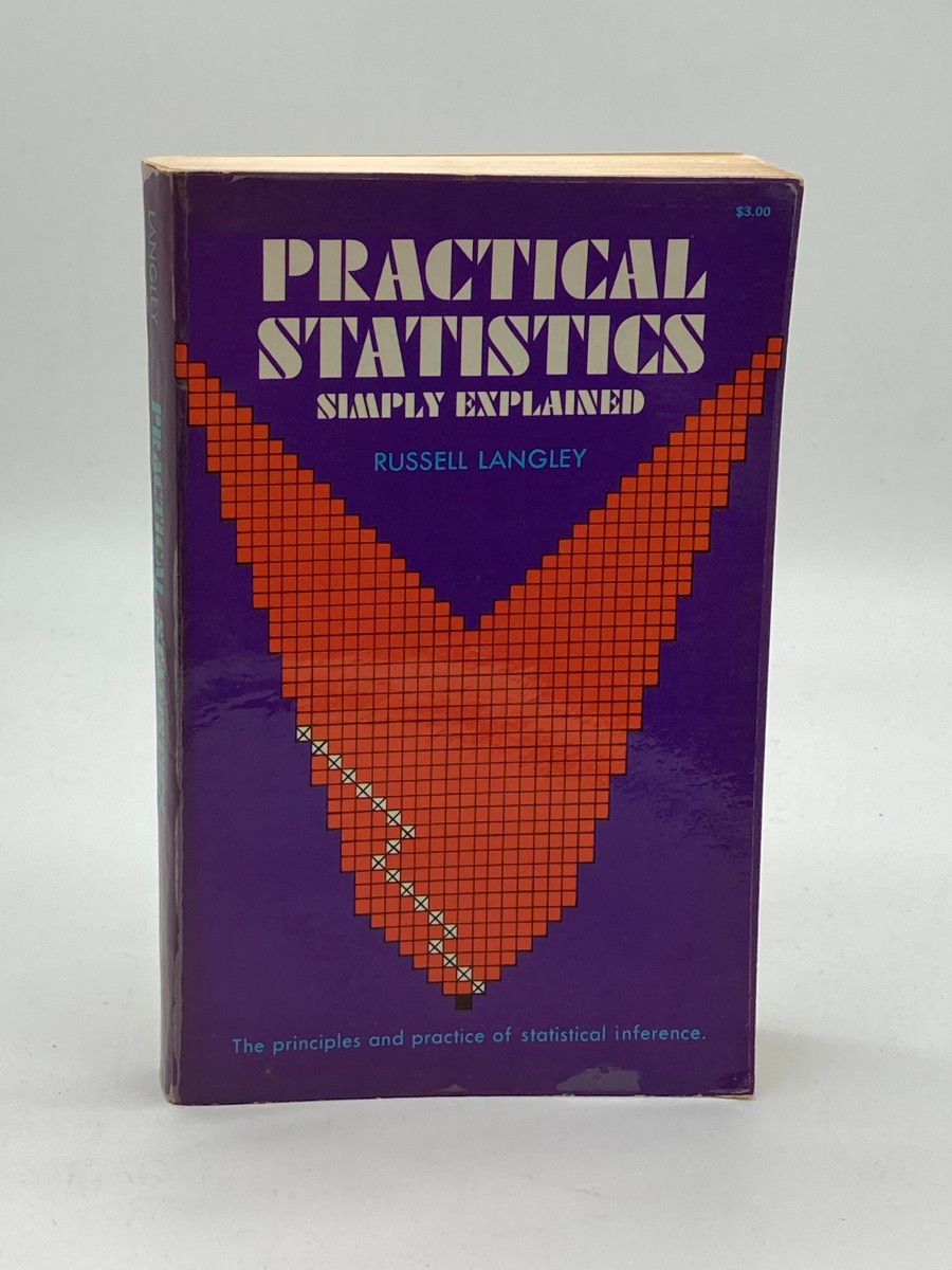 Image for Practical Statistics Simply Explained Practical Statistics Simply Explained