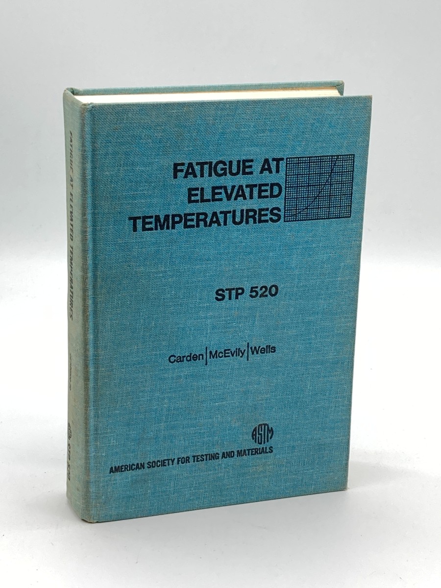 Fatigue At Elevated Temperature Symposium in Connecticut, June 1872