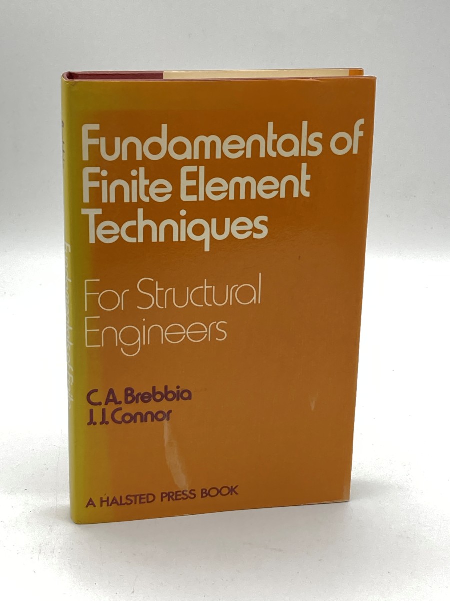 Image for Fundamentals of Finite Element Techniques for Structural Engineers Fundamentals of Finite Element Techniques for Structural Engineers