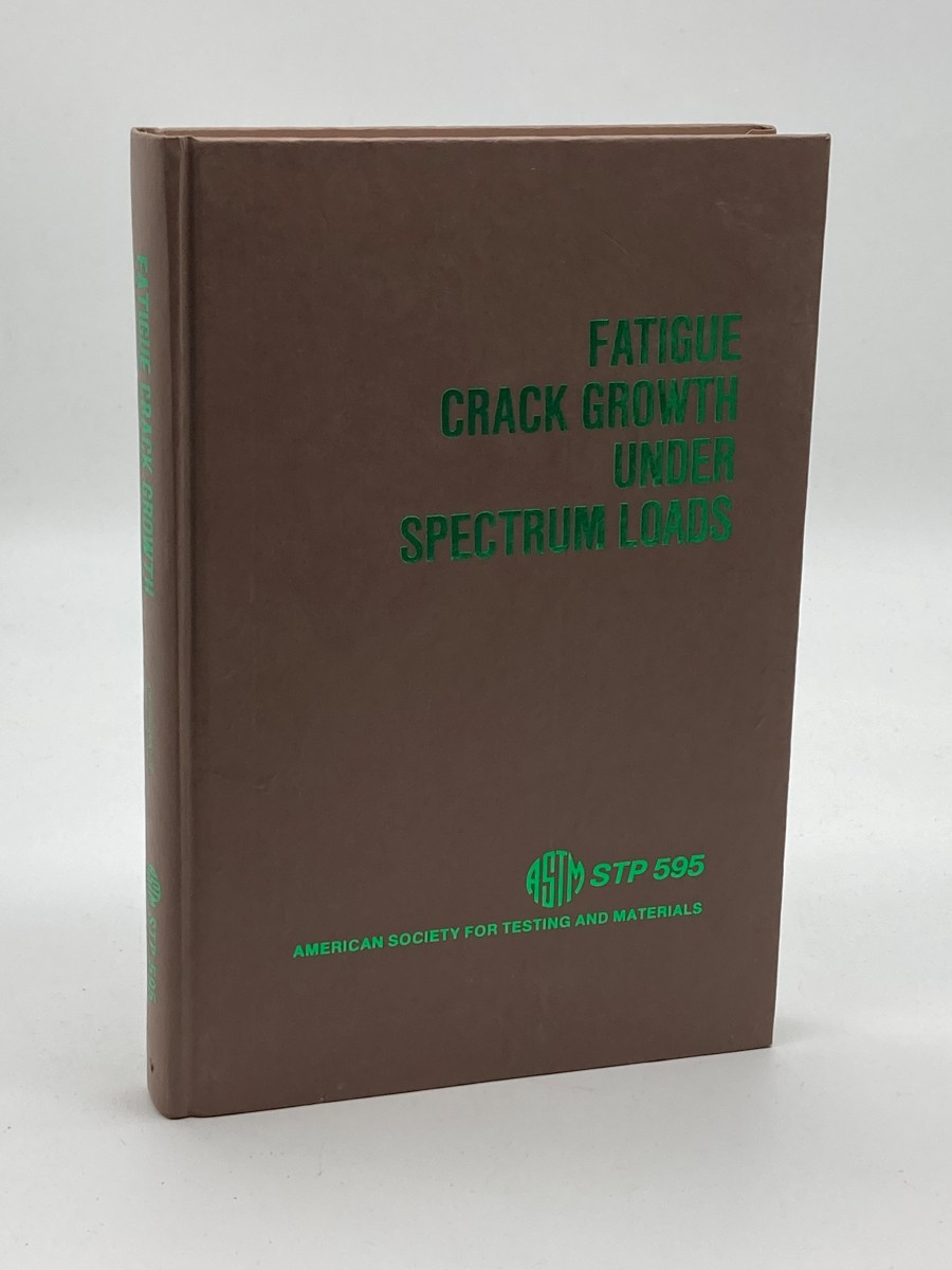 Fatigue Crack Growth under Spectrum Loads Symposium Proceedings, ASTM, Canada 1975
