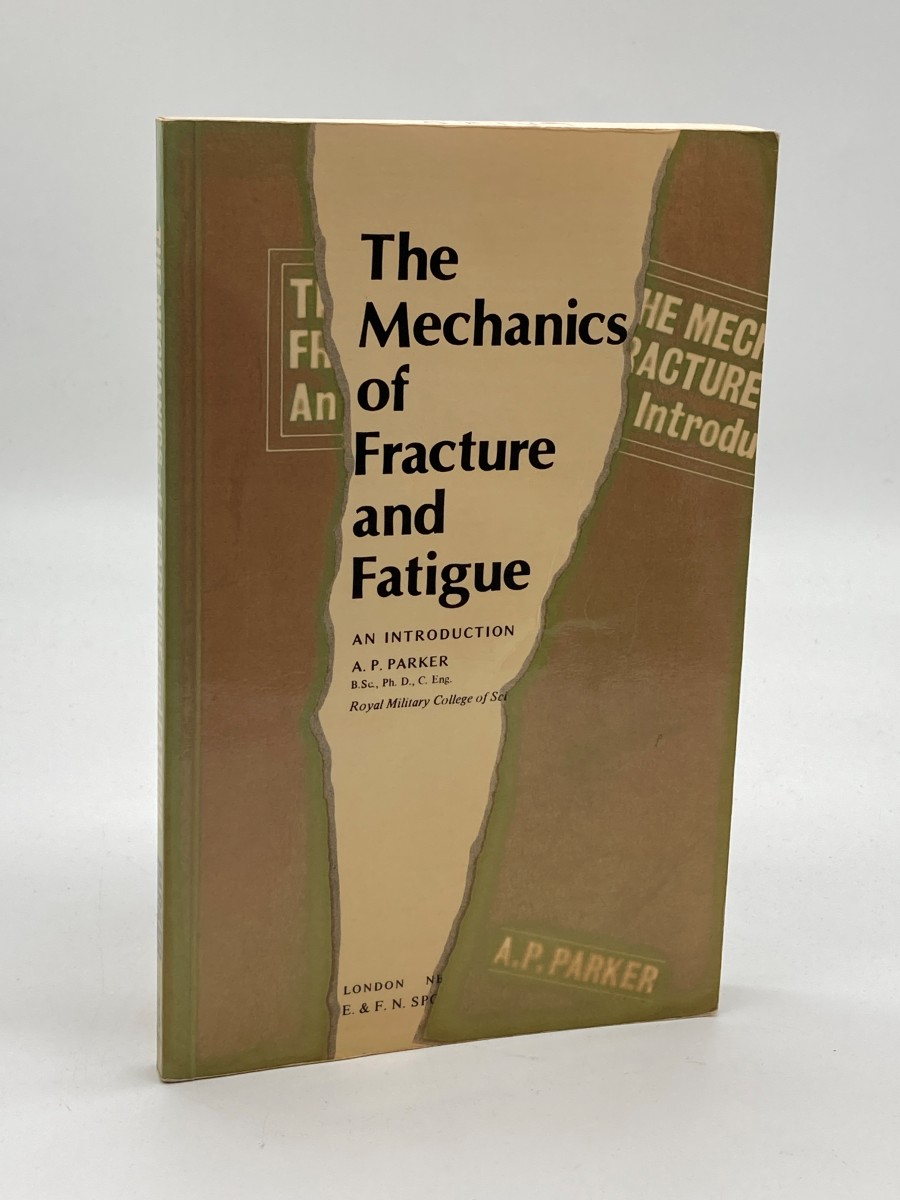 The Mechanics of Fracture and Fatigue An Introduction