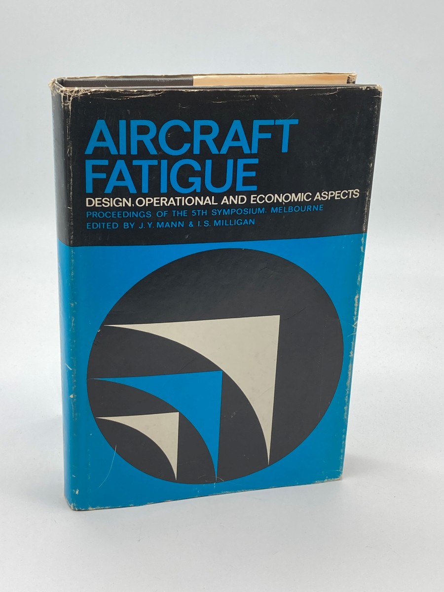 Aircraft Fatigue Design, Operational, and Economic Aspects; : Proceedings